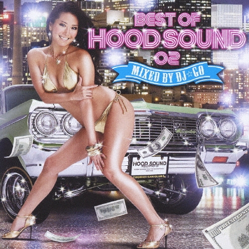 BEST OF HOOD SOUND 02 MIXED BY DJ☆GO/DJ☆GO