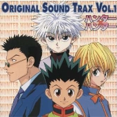 ハンター×ハンター」オリジナル・サウンドトラックVol.1/佐橋俊彦