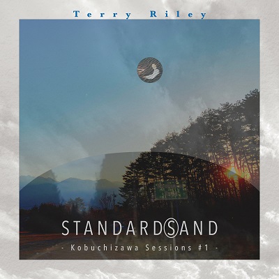 テリー・ライリー 待望の新譜は小淵沢での録音！『Terry Riley