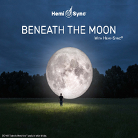 Beneath the Moon with Hemi-Sync®／Deborah Martin & Hemi-Sync｜音楽