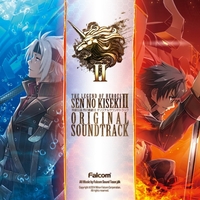 英雄伝説 閃の軌跡II オリジナルサウンドトラック／Falcom Sound Team