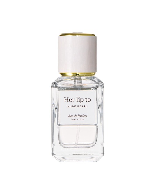 Eau de Parfum - NUDE PEARL -（香水）｜Her lip to BEAUTY（ハー