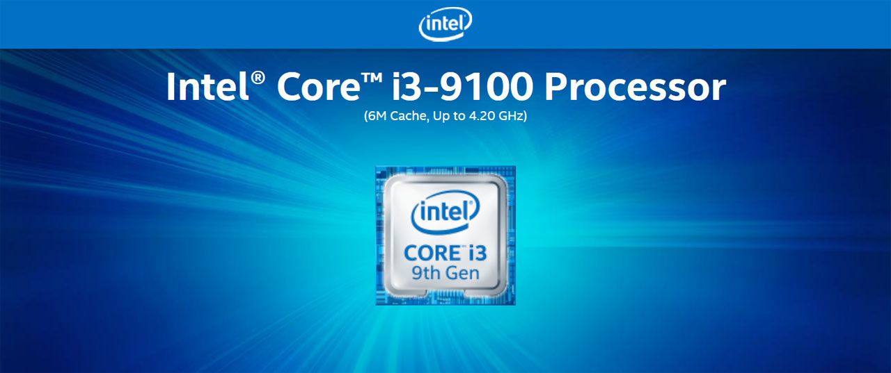 Intel Core i3 9th Gen - Core i3-9100 Coffee Lake 4-Core 3.6 GHz