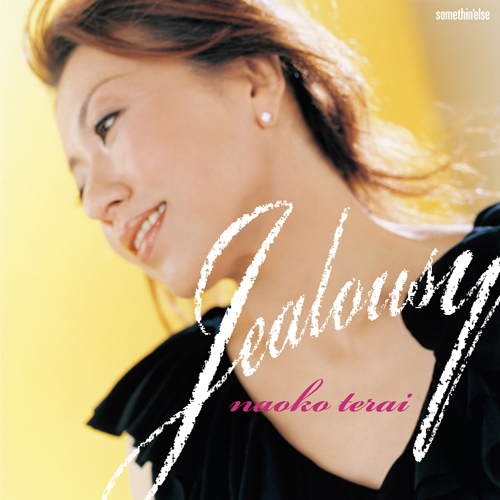 ジェラシー [CD EXTRA][CD] - 寺井尚子 - UNIVERSAL MUSIC JAPAN