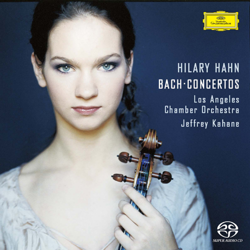 バッハ:ヴァイオリン協奏曲集[SA-CD] - ヒラリー・ハーン - UNIVERSAL