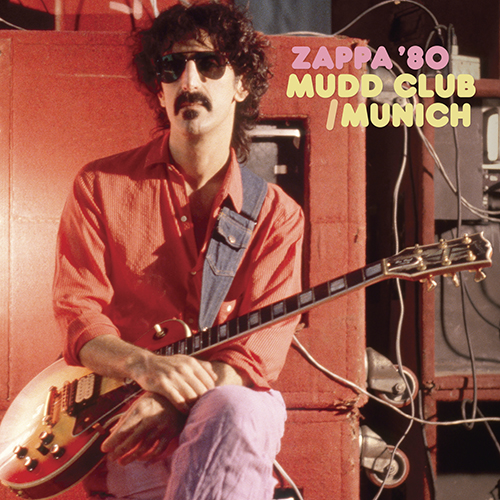 ZAPPA 80：マッド・クラブ／ミュンヘン [SHM-CD][CD] - フランク