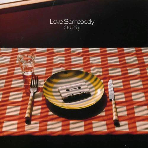 Love Somebody[CD MAXI] - 織田裕二 - UNIVERSAL MUSIC JAPAN