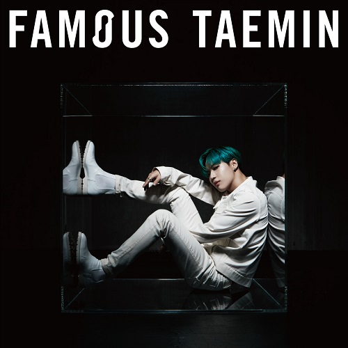 FAMOUS [通常盤][CD] - テミン - UNIVERSAL MUSIC JAPAN