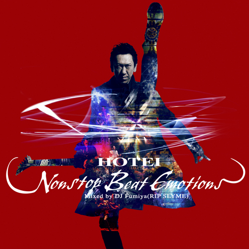 HOTEI NONSTOP BEAT EMOTIONS Mixed by DJ Fumiya(RIP SLYME)[CD