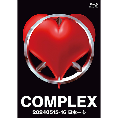 COMPLEX 20240515-16 日本一心 [Blu-ray][完全予約生産盤][UNIVERSAL