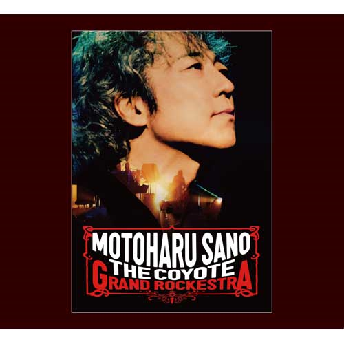 佐野元春 & THE COYOTE GRAND ROCKESTRA - 35TH.ANNIVERSARY TOUR