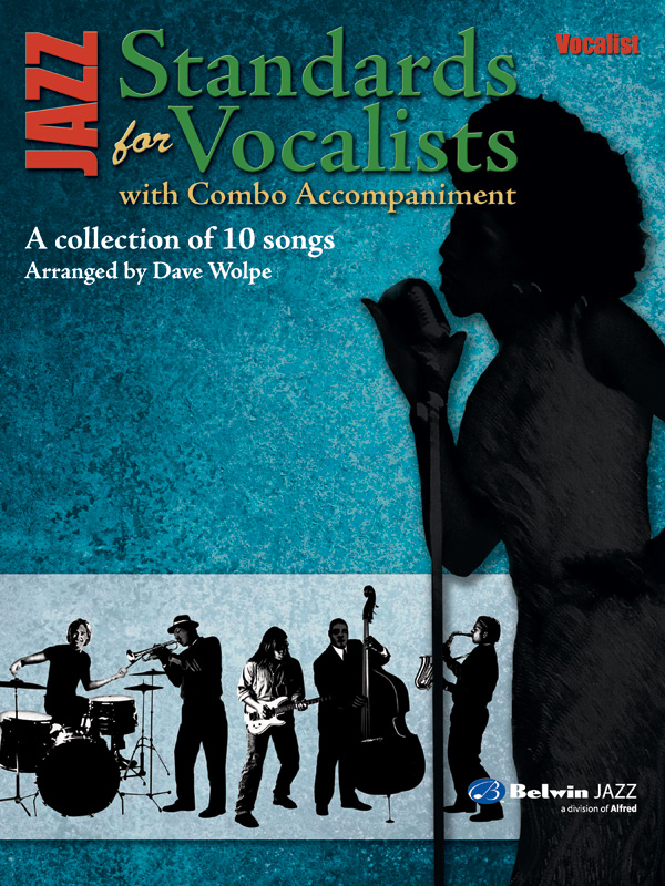 Jazz Standards for Vocalists with Combo Accompaniment: Vocal Part