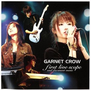 GARNET CROW first live scope 中古DVD・ブルーレイ | ブックオフ公式