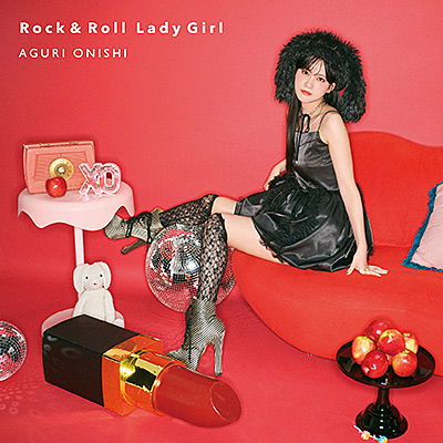 Rock&Roll Lady Girl | ディスコグラフィ | 大西亜玖璃 | 日本