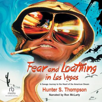 Listen Free to Fear and Loathing in Las Vegas: A Savage Journey to