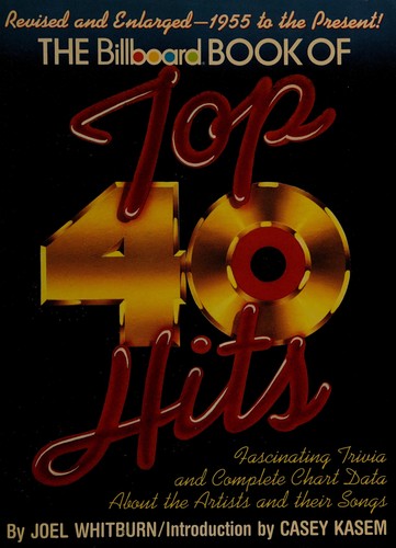 The Billboard book of USA top 40 hits by Joel Whitburn | Open Library
