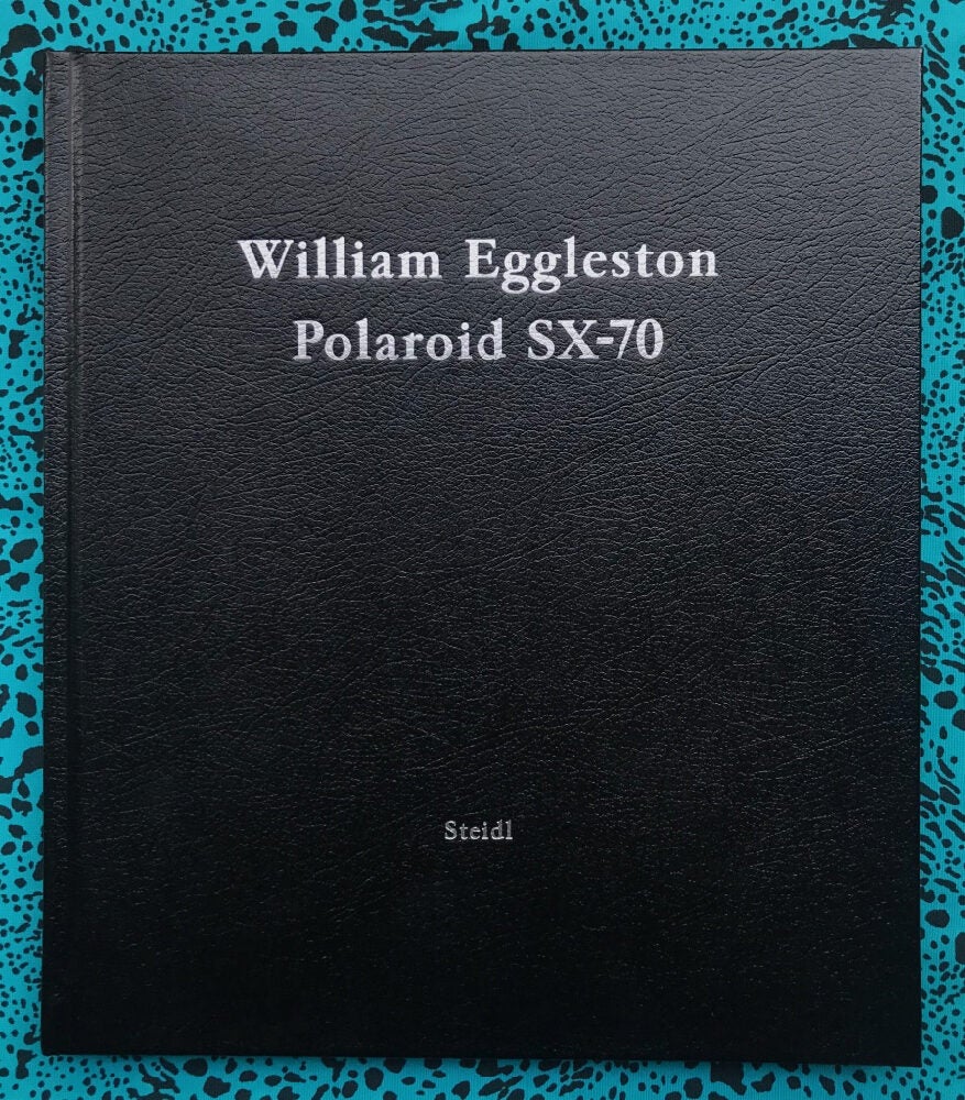 Polaroid SX-70 | William Eggleston | First Edition