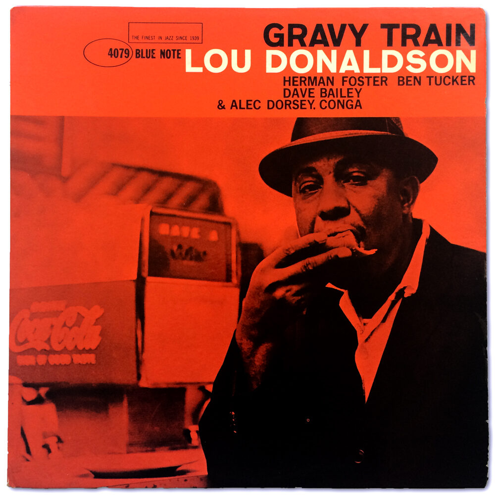 Vinyl Spotlight: Lou Donaldson, Gravy Train (Blue Note 4079