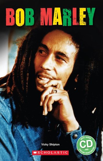 Secondary ELT Readers Level 3 – Level 4: Bob Marley (Book and CD