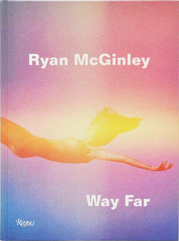 Ryan McGinley: Way Far - Ryan McGinley | moom bookshop - art books