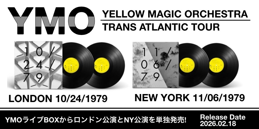 YMOライブBOXからロンドン公演とNY公演を単独発売!｜ニュース