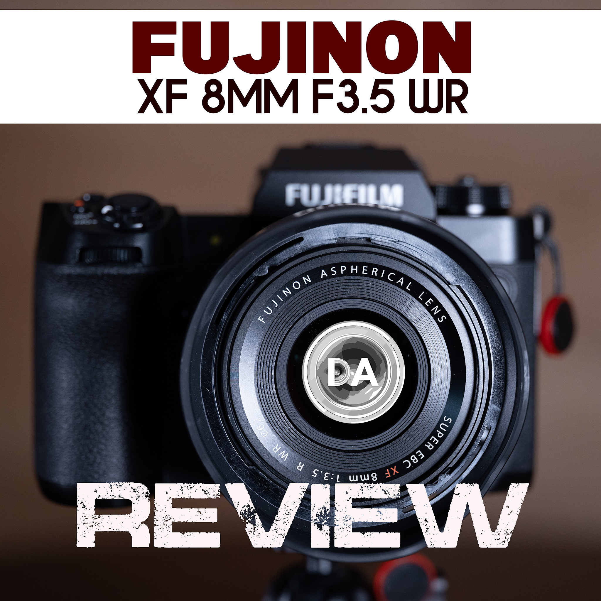 Fujinon XF 8mm F3.5 WR Review - DustinAbbott.net