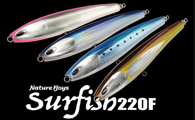 NatureBoys(ネイチャーボーイズ) SURFISH(サーフィッシュ) 220F 使用