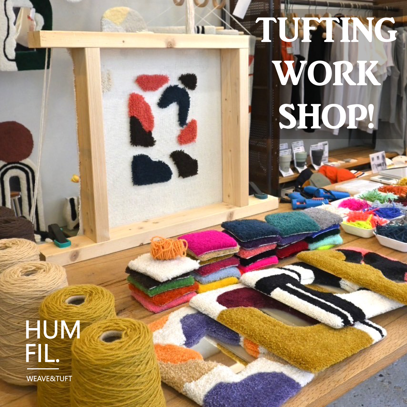 HUMFIL.weave&tuft TUFTING WORKSHOP | 江別 蔦屋書店