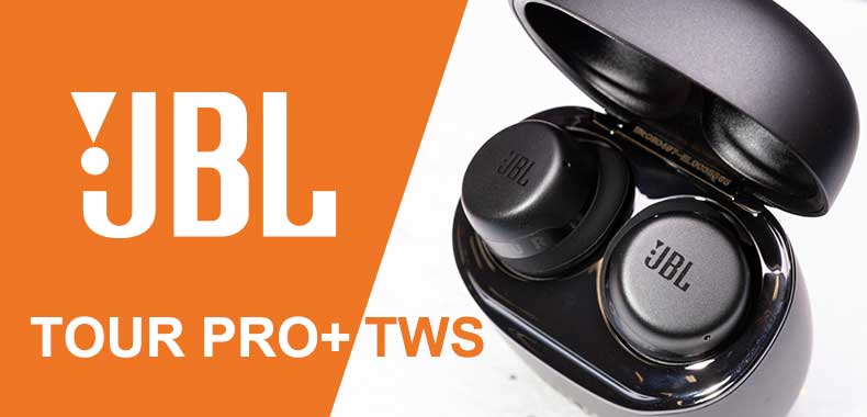 レビュー】新製品「JBL TOUR PRO＋ TWS」を聴いてみた！ - イヤホン