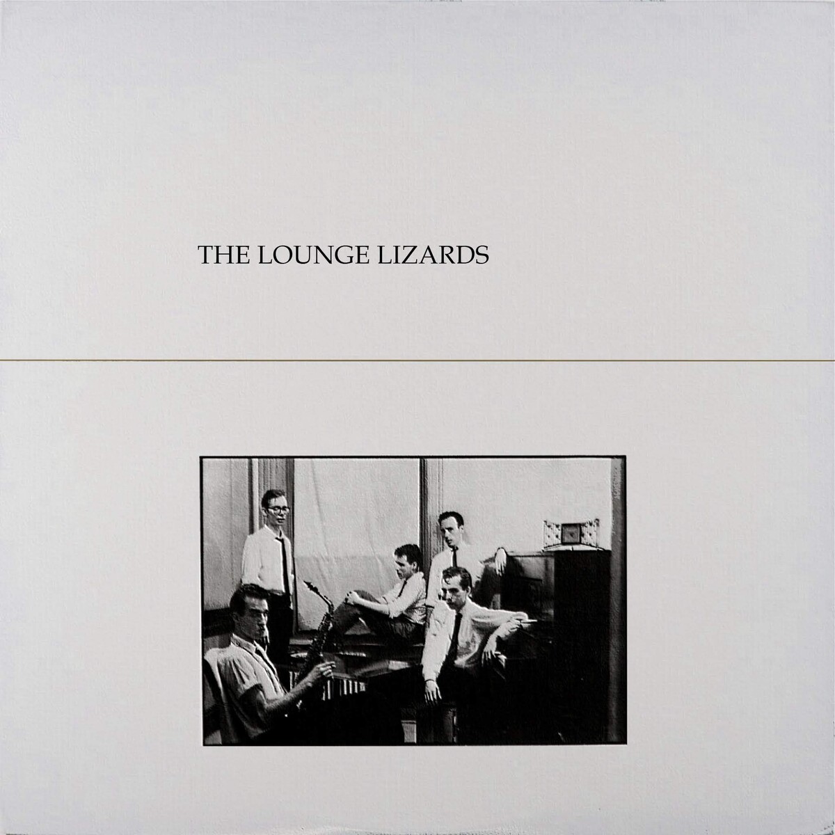 The Lounge Lizards by The Lounge Lizards (Album, Avant-Garde Jazz