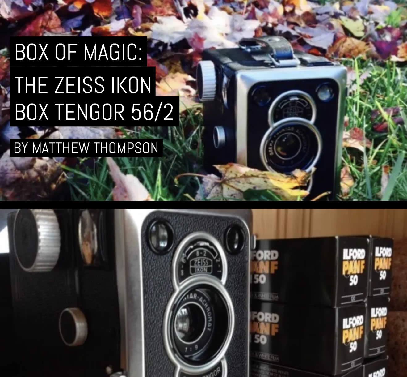 Box of Magic: The Zeiss Ikon Box Tengor 56/2 - EMULSIVE