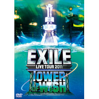 DISCOGRAPHY [EXILE LIVE TOUR 2011 TOWER OF WISH ～願いの塔