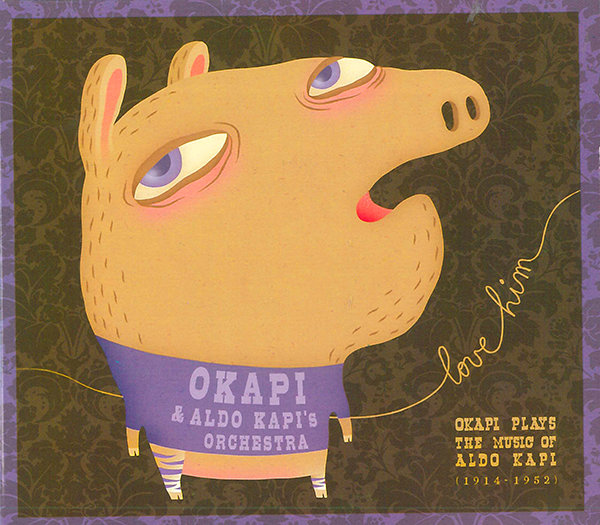 Love-Him Vol.1 Recent (1927-1952) Okapi Plays The Music Of Aldo