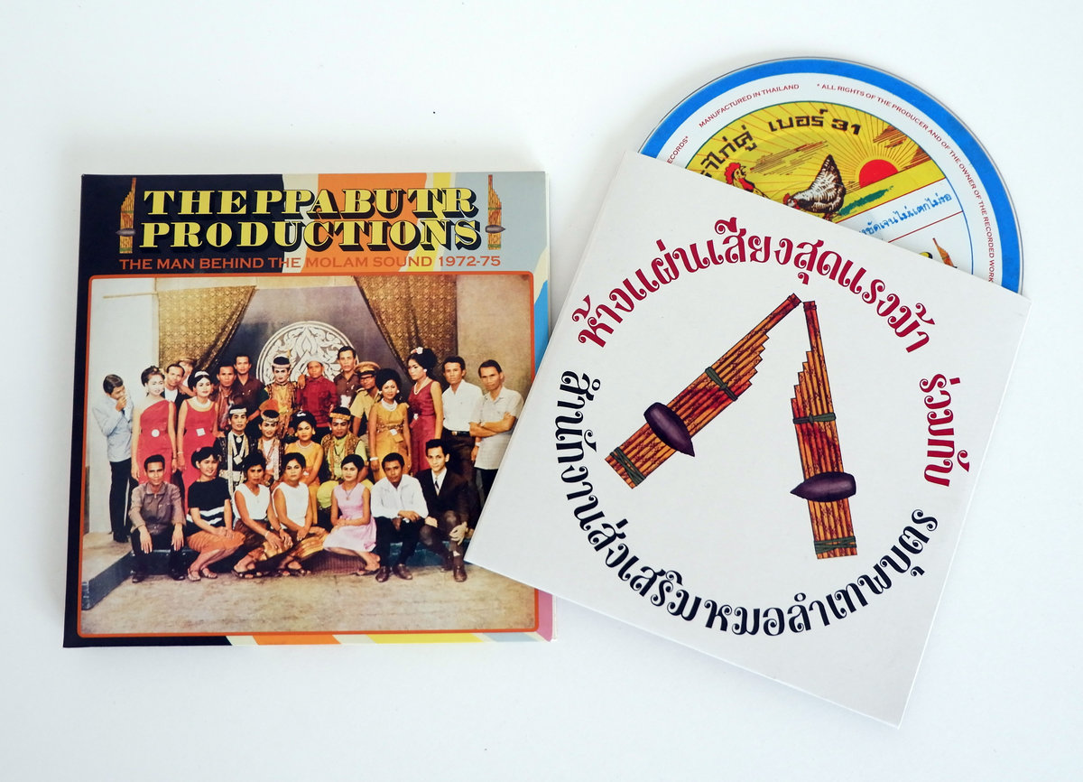 Theppabutr Productions: The Man Behind The Molam Sound 1972-75