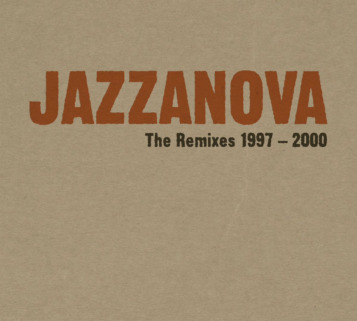 The Remixes 1997-2000 | Various Artists | Jazzanova