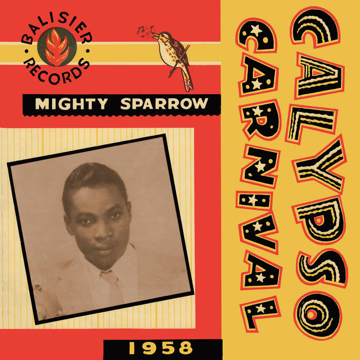 Calypso Carnival | The Mighty Sparrow