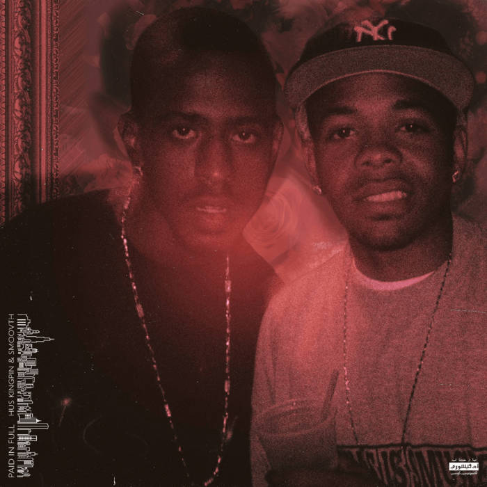 PAID IN FULL [LP] LIMITED VINYL & CD | HUS KINGPIN & SMOOVTH | Hus