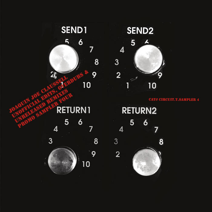 Joaquin Joe Claussell Presents: The Unofficial Edits, Overdubs