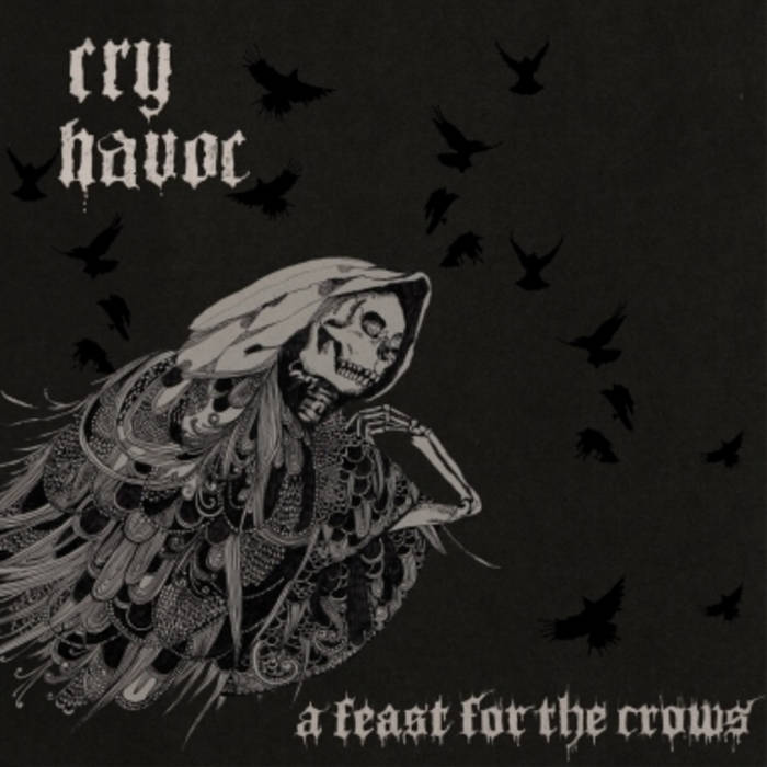 Cry Havoc - A Feast For The Crows LP | phobiarecords