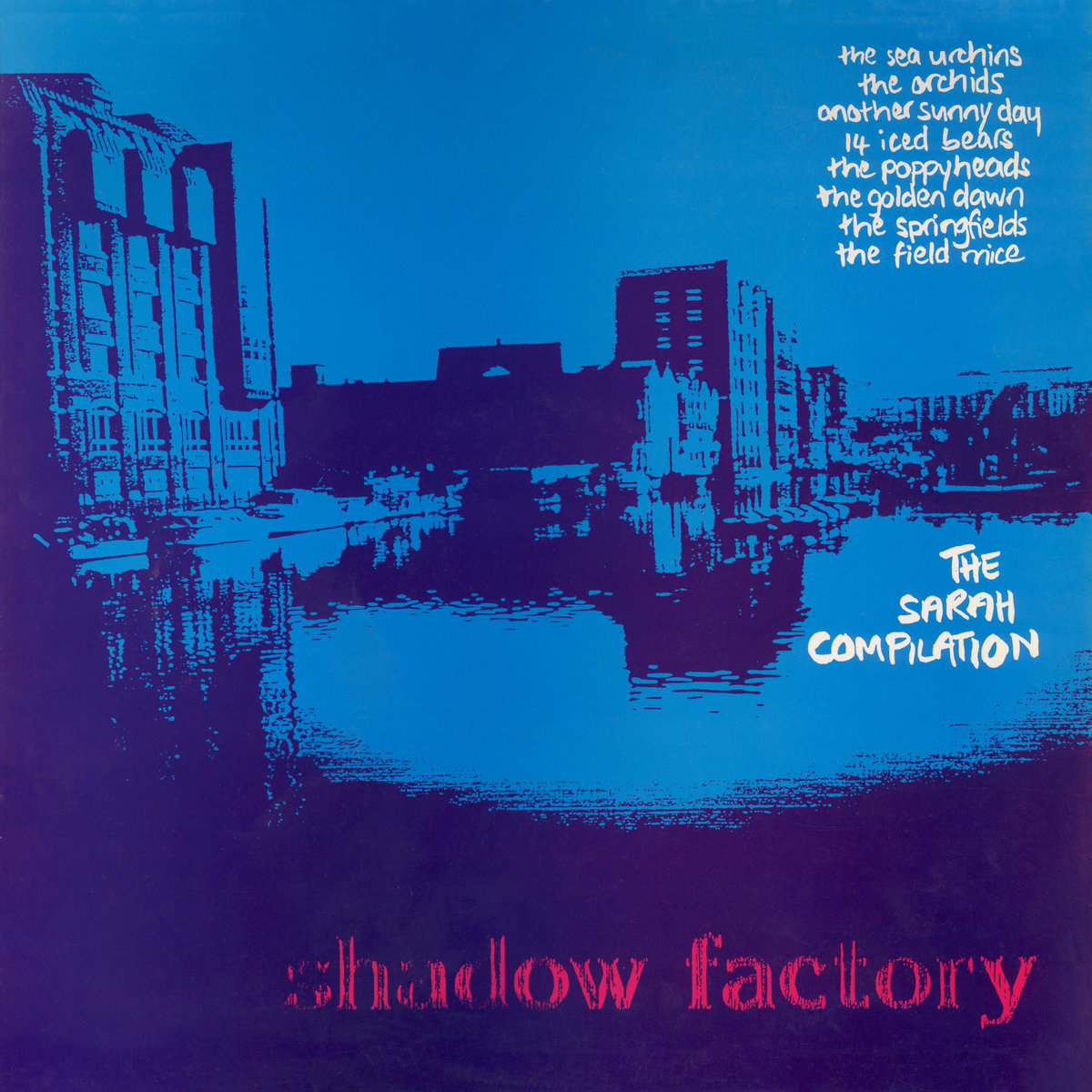 Shadow Factory | Various Artists | Sarah Records Compilations