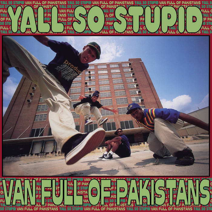 Van Full Of Pakistans | Y'all So Stupid | 90s Tapes