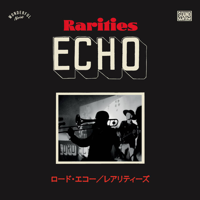 RARITIES 2010 - 2020: Japanese Tour Singles | Lord Echo