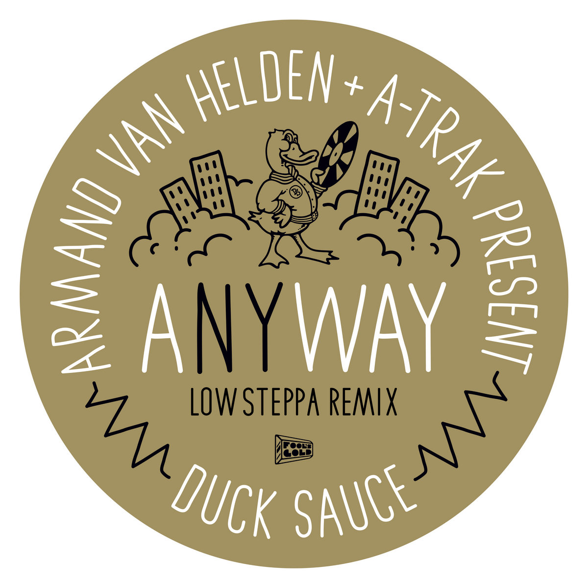 aNYway (Low Steppa Extended Remix) | Duck Sauce