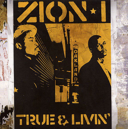 True and Livin' | Zion I