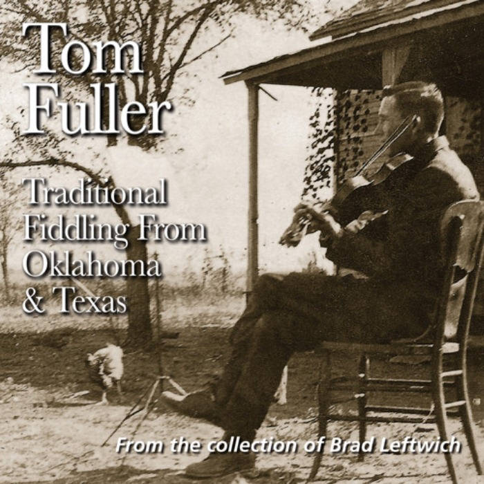 FRC 714 - Tom Fuller: Traditional Fiddling from Oklahoma and Texas