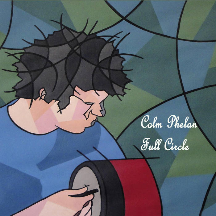 Full Circle | Colm Phelan