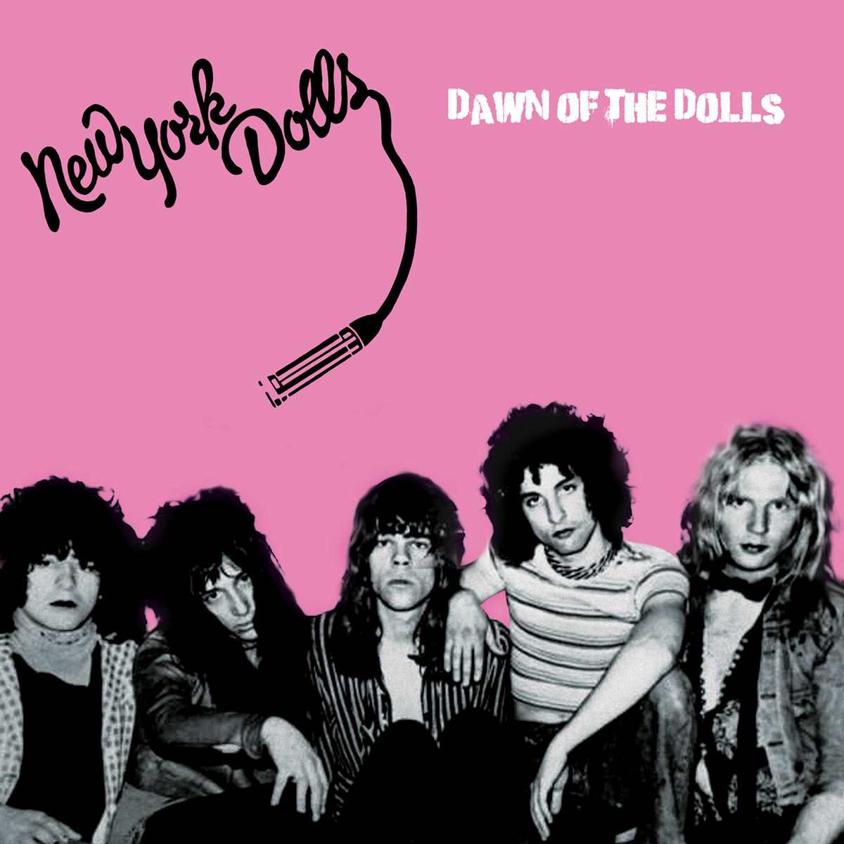 Dawn Of The Dolls | New York Dolls | Johnny Thunders & The