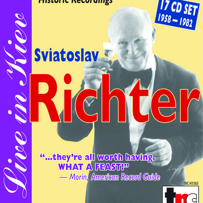 Sviatoslav Richter Live in Kiev (17-CD Set) TNC 1461-76ABH