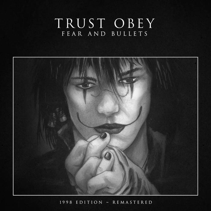 Fear And Bullets (1998 Edition Remastered) | Trust Obey | John Bergin