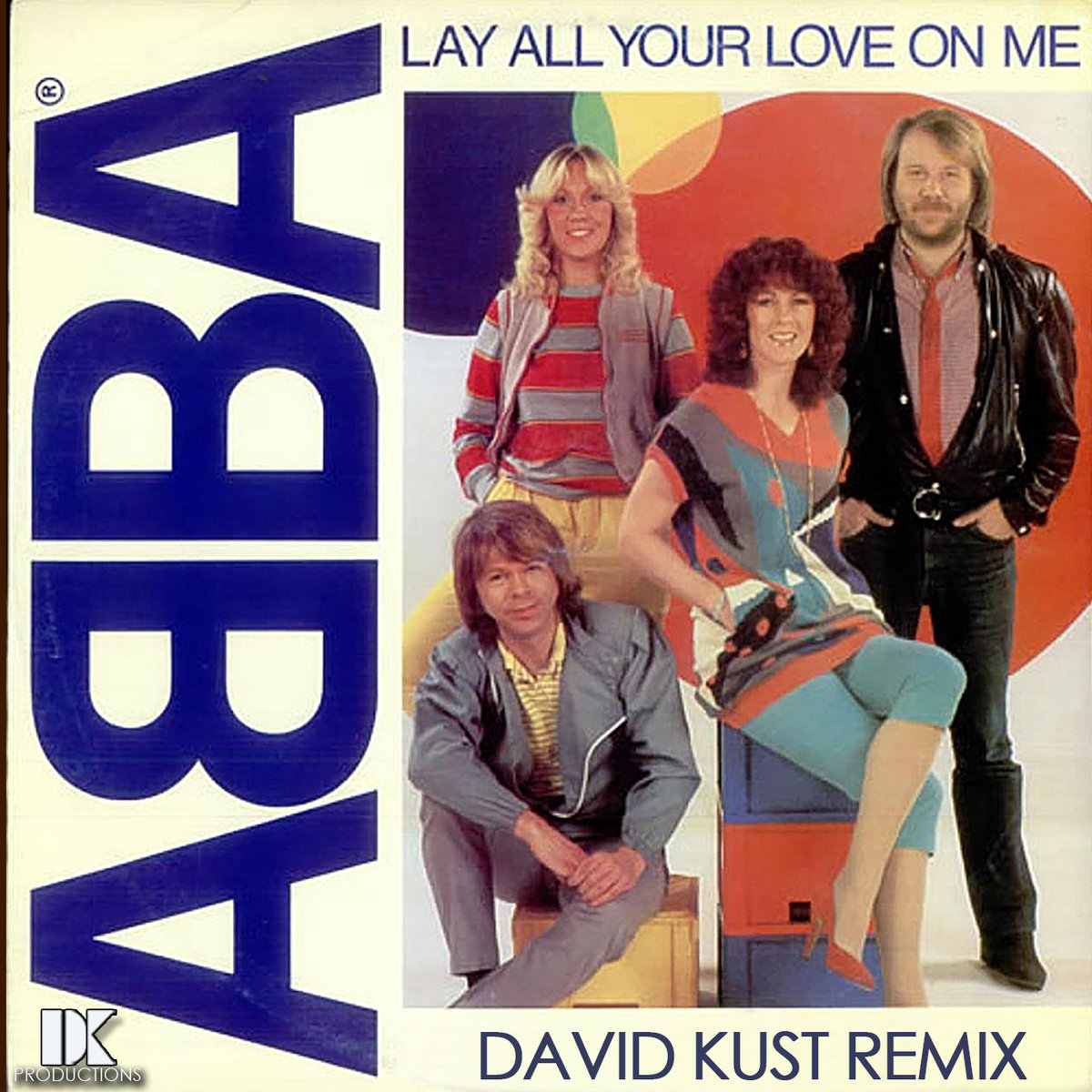 Lay All Your Love On Me (David Kust Remix) | David Kust